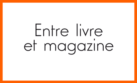 Entre livre et magazine